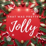 Logo of the podcast That Was Pretty Jolly Podcast That Was Pretty Jolly