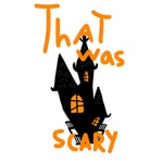 Logo of the podcast That Was Scary Podcast That Was Scary