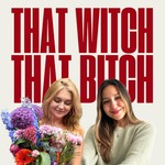 Logo of the podcast That Witch That Bitch Podcast That Witch That Bitch