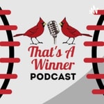 Logo of the podcast That's A Winner Podcast Podcast That's A Winner Podcast