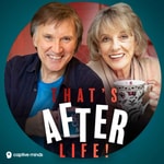 That's After Life! with Dame Esther Rantzen & Adrian Mills Podcast That's After Life! with Dame Esther Rantzen & Adrian Mills