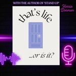 Logo of the podcast That's life… or is it? Podcast That's life… or is it?