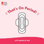 Logo of the podcast That’s On Period! Podcast That’s On Period!