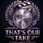 Logo of the podcast That’s Our Take Podcast That’s Our Take
