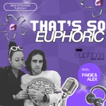 Podcast That's So Euphoric - Official Euphoria Podcast
