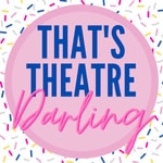 Logo of the podcast That's Theatre Darling Podcast That's Theatre Darling