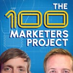 The 100 Marketers Project Podcast The 100 Marketers Project