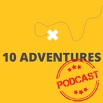 The 10Adventures Podcast