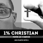 Logo of the podcast The 1% Christian - Daily Bible Study Podcast with Pastor Jay D'Ambrosio Podcast The 1% Christian - Daily Bible Study Podcast with Pastor Jay D'Ambrosio