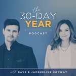 Logo of the podcast The 30-Day Year Podcast Podcast The 30-Day Year Podcast