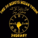 Logo of the podcast The 30 Minute Midas Touch Podcast The 30 Minute Midas Touch