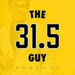 Logo of the podcast The 31.5 Guy Podcast Podcast The 31.5 Guy Podcast