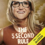 Logo of the podcast The 5 Second Rule by Mel Robbins, Book Summary, Podcast, English Podcast The 5 Second Rule by Mel Robbins, Book Summary, Podcast, English