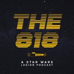 Logo of the podcast The 818: A Star Wars Legion Podcast Podcast The 818: A Star Wars Legion Podcast