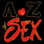 Podcast The A to Z of Sex