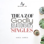 Logo of the podcast THE A-Z OF GODLY RELATIONSHIPS FOR SINGLES Podcast THE A-Z OF GODLY RELATIONSHIPS FOR SINGLES