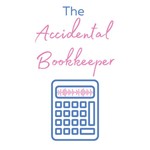 The Accidental Bookkeeper Podcast The Accidental Bookkeeper