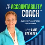 The Accountability Coach: Business Acceleration | Productivity Podcast The Accountability Coach: Business Acceleration | Productivity
