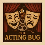 Logo of the podcast The Acting Bug Podcast The Acting Bug