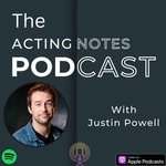 Logo of the podcast The Acting Notes Podcast The Acting Notes