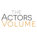 Logo of the podcast The Actors Volume Podcast The Actors Volume