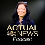 Logo of the podcast The ACTUAL NEWS Podcast Podcast The ACTUAL NEWS Podcast