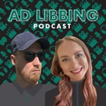 Logo of the podcast The Ad Libbing Podcast Podcast The Ad Libbing Podcast
