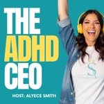 The ADHD CEO The ADHD CEO