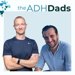 The ADHDads Podcast The ADHDads