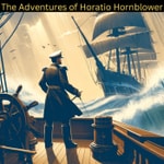 Logo of the podcast The Adventures of Horatio Hornblower Podcast The Adventures of Horatio Hornblower