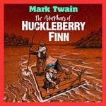 Logo of the podcast The Adventures of Huckleberry Finn Podcast The Adventures of Huckleberry Finn