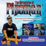 The Adventures of Pipeman Podcast The Adventures of Pipeman