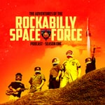 Logo of the podcast The Adventures of the Rockabilly Space Force Podcast The Adventures of the Rockabilly Space Force