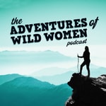 The Adventures Of Wild Women The Adventures Of Wild Women