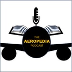 Logo of the podcast The Aeropedia Podcast Podcast The Aeropedia Podcast