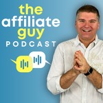 The Affiliate Guy with Matt McWilliams: Marketing Tips, Affiliate Management, & More Podcast The Affiliate Guy with Matt McWilliams: Marketing Tips, Affiliate Management, & More