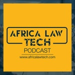 Logo of the podcast The Africa Law Tech Podcast Podcast The Africa Law Tech Podcast