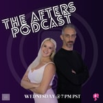 The Afters Podcast The Afters Podcast
