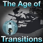 Logo of the podcast The Age of Transitions Podcast The Age of Transitions