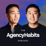 The AgencyHabits Podcast Podcast The AgencyHabits Podcast
