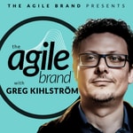 Logo of the podcast The Agile Brand with Greg Kihlström®: Expert Mode Marketing Technology, AI, & CX Logo of the podcast The Agile Brand with Greg Kihlström®: Expert Mode Marketing Technology, AI, & CX