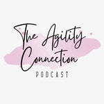 Logo of the podcast The Agility Connection Podcast The Agility Connection