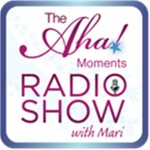 Logo of the podcast The Aha! Moments Radio Show Podcast The Aha! Moments Radio Show