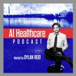 The AI Healthcare Podcast Podcast The AI Healthcare Podcast