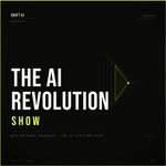 The AI Revolution Show Podcast The AI Revolution Show
