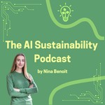 Logo of the podcast The AI Sustainability Podcast Podcast The AI Sustainability Podcast