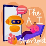 Logo of the podcast The A.I. Therapist Podcast The A.I. Therapist