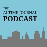 The AI Time Journal Podcast The AI Time Journal Podcast