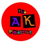 Logo of the podcast The AK Podcast Podcast The AK Podcast