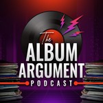 Logo of the podcast The Album Argument Podcast The Album Argument